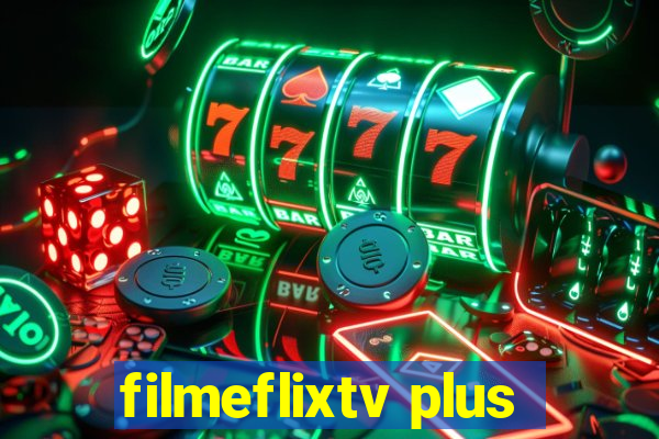 filmeflixtv plus